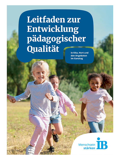 Download Broschüre Leitfaden zur Entwicklung pädagogischer Qualität